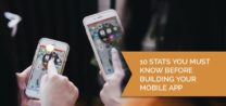 10 Stats you Must Know Before Building Your Mobile App